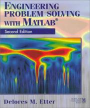 Engineering problem solving with MATLAB by D. M. Etter