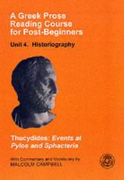 Cover of: A Greek Prose Reading Course for Post-beginners: Historiography: Thucydides: Events at Pylos and Sphacteria
