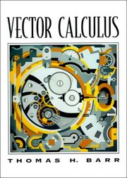 Cover of: Vector calculus by Thomas H. Barr