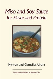 Cover of: Miso and Soy Sauce for Flavor and Protein