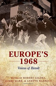 Europe's 1968 by Robert Gildea, James Mark, Anette Warring