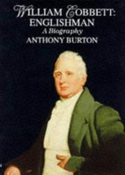 William Cobbett : Englishman : a biography