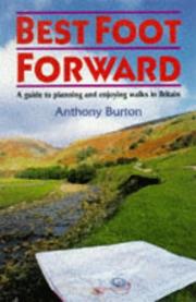 Best foot forward : a guide to planning and enjoying walks in Britain