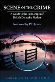 Scene of the crime : a guide to the landscapes of British detective fiction