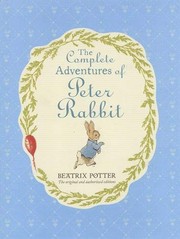 The Complete Adventures of Peter Rabbit by Beatrix Potter