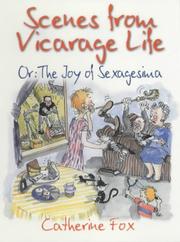 Scenes from Vicarage Life by Catherine Fox