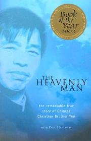 The Heavenly Man by Paul Hattaway, Brother Yun