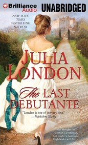 Cover of: The Last Debutante by Julia London