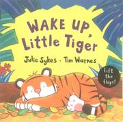 Wake up, Little Tiger!