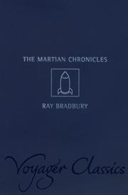 Cover of: The Martian Chronicles (Voyager Classics) by Ray Bradbury