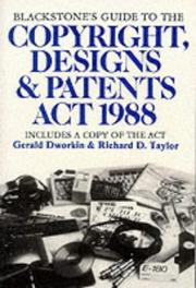 Cover of: Blackstone's Guide to the Copyright, Designs and Patents ACT, 1988 (Blackstone's Guide)