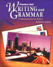 Cover of: Prentice Hall Writing and Grammar: Communication in Action (Bronze, Grade 7)