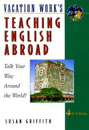 Teaching English abroad : talk your way around the world! by Susan Griffin, Susan Griffith