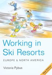 Working in ski resorts : Europe & North America