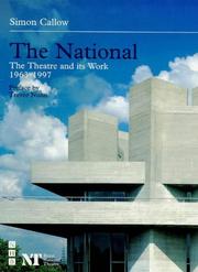 The National : the theatre and its work 1963-97 : and a chronology of productions 1963-1997