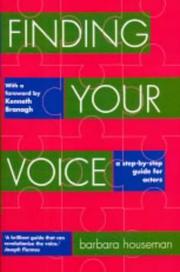 Cover of: Finding your voice: a step-by-step guide for actors