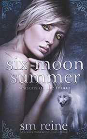 Cover of: Six Moon Summer