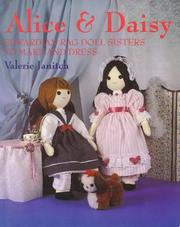 Alice & Daisy : Edwardian rag doll sisters to make and dress