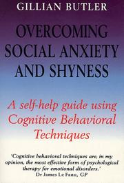 Cover of: Overcoming Social Anxiety and Shyness (Overcoming) by Gillian Butler