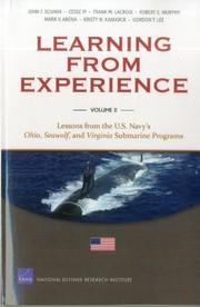 Cover of: Learning from Experience: Lessons from the U.S. Navy's Ohio, Seawolf, and Virginia Submarine Programs