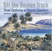 Cover of: Off the beaten track: three centuries of women travellers