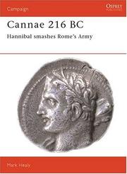 Cover of: Cannae 216 BC: Hannibal smashes Rome's Army (Campaign)
