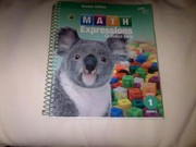 Cover of: Math Expressions: Teacher Edition, Volume 2 Grade 1 2013