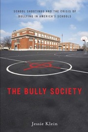 Cover of: The Bully Society by Jessie Klein
