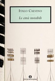 Cover of: Le città invisibili by Italo Calvino