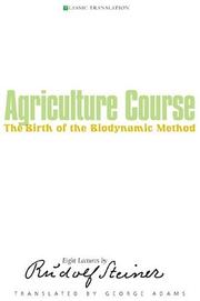 Cover of: Agriculture Course: The Birth of the Biodynamic Method