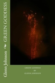 Cover of: Green Goddess by Glenn Johnson