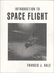 Introduction to space flight by Francis J. Hale