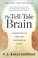 Cover of: The Tell-Tale Brain