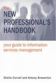 The new professional's handbook : your guide to information services management