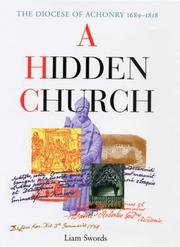 Cover of: A hidden church: the Diocese of Achonry, 1689-1818