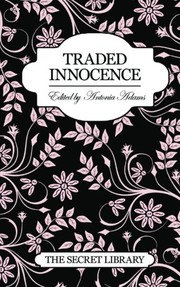 Cover of: The Secret Library: Traded Innocence