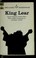 Cover of: King Lear, William Shakespeare