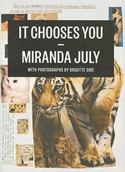 It Chooses You by Miranda July