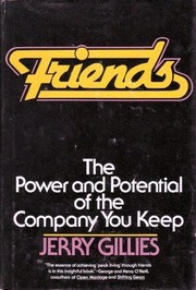 Cover of: Friends: The power and potential of the company you keep