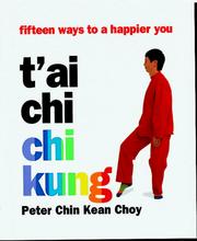 Cover of: T'ai Chi, Chi Kung