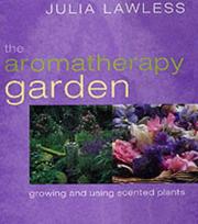 Cover of: The Aromatherapy Garden