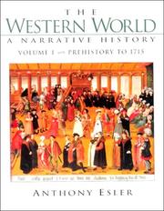 Cover of: The Western World: A Narrative History: Prehistory to 1715 (Volume I)