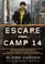 Cover of: Escape from Camp 14