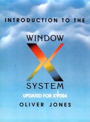 Cover of: Introduction to the X Window System by Jones, Oliver.