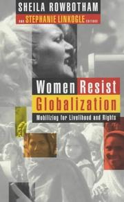 Women resist globalization : mobilising for livelihood and rights