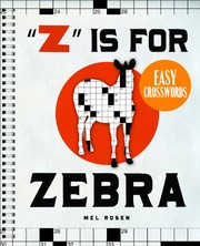 Cover of: "Z" Is for Zebra Easy Crosswords: 72 Relaxing Puzzles