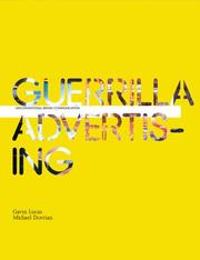 Guerrilla advertising : unconventional brand communication