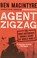 Cover of: Agent Zigzag : The True Wartime Story of Eddie Chapman