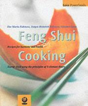 Cover of: The Feng Shui Cooking (Gaia Powerfoods)