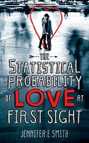 Cover of: The Statistical Probability of Love at First Sight by Jennifer E. Smith